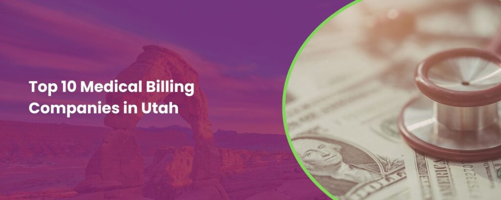 Top 10 medical billing companies in Utah.