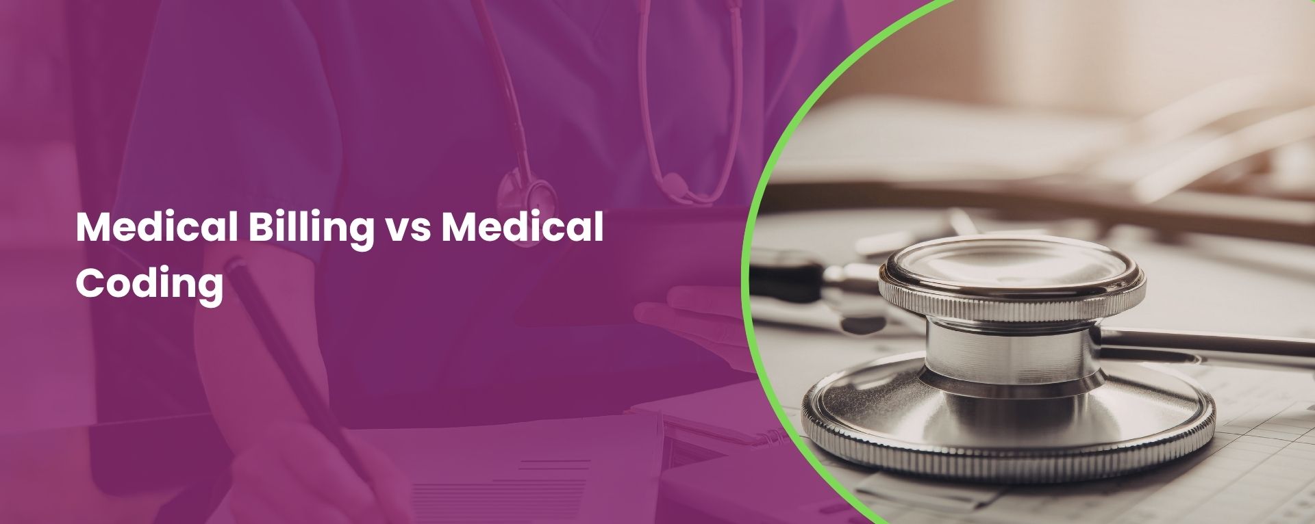 Medical Billing vs Medical Coding: Key Differences