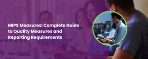 2026 MIPS Measures: Complete Guide to Quality Measures and Reporting Requirements