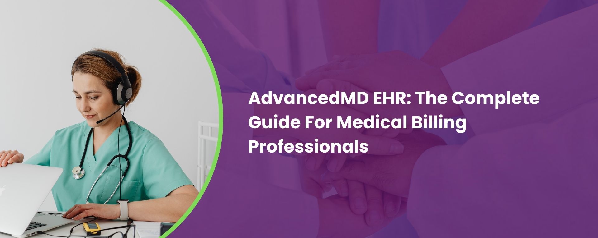 AdvancedMD EHR: The Complete Guide For Medical Billing Professionals