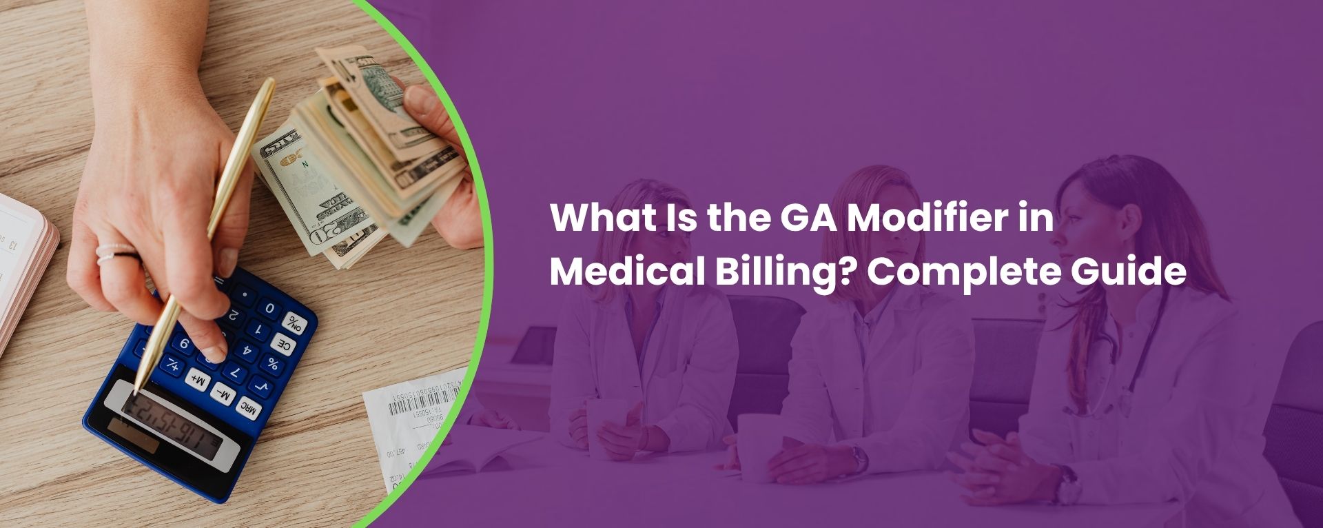 What Is the GA Modifier in Medical Billing? Complete 2026 Guide