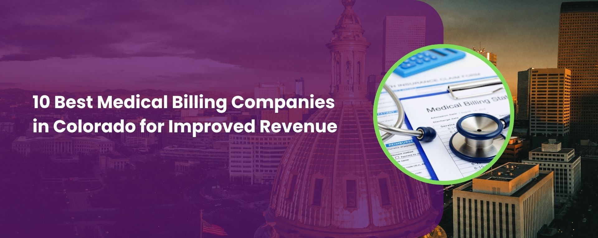 10 Best Medical Billing Companies in Colorado for Improved Revenue