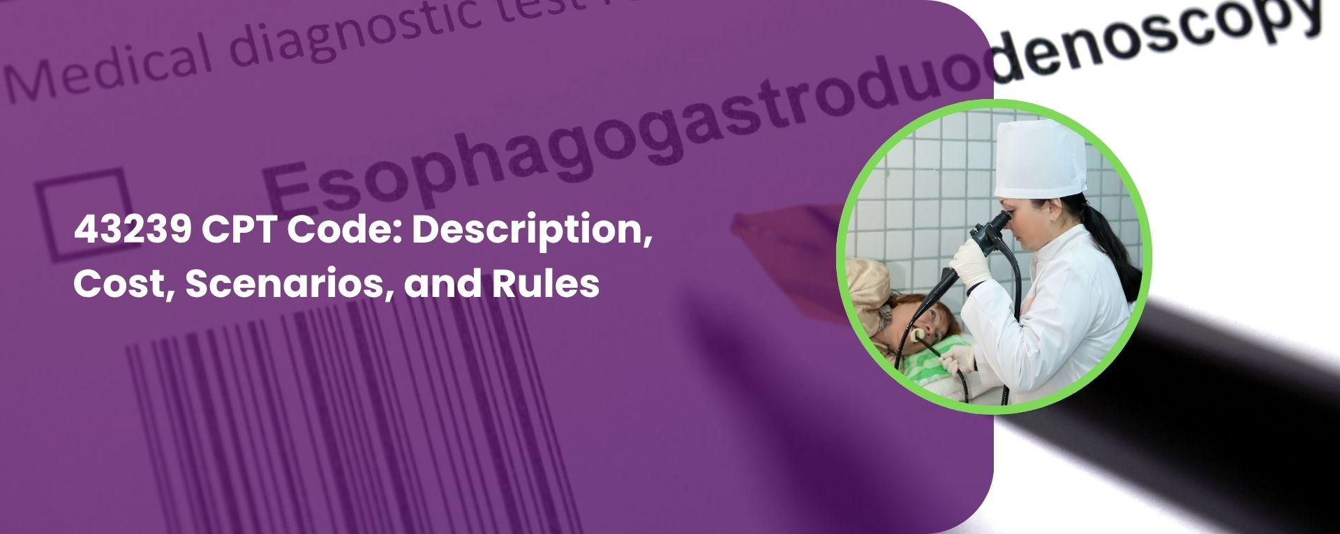 43239 CPT Code: Description, Cost, Scenarios, and Rules
