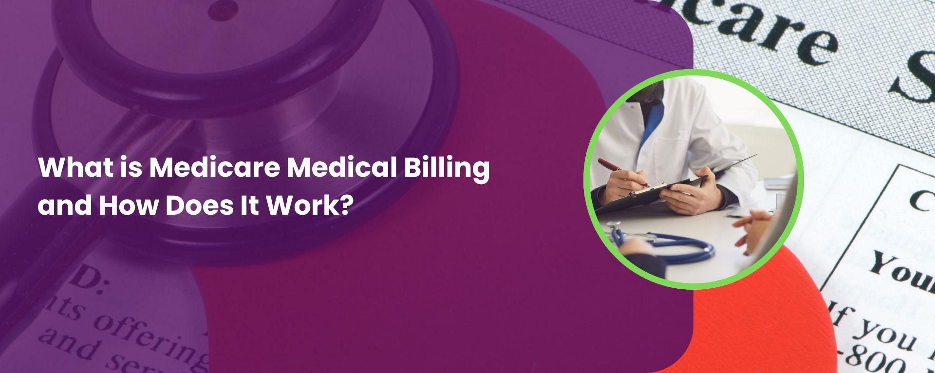 What is Medicare Medical Billing and How Does It Work?