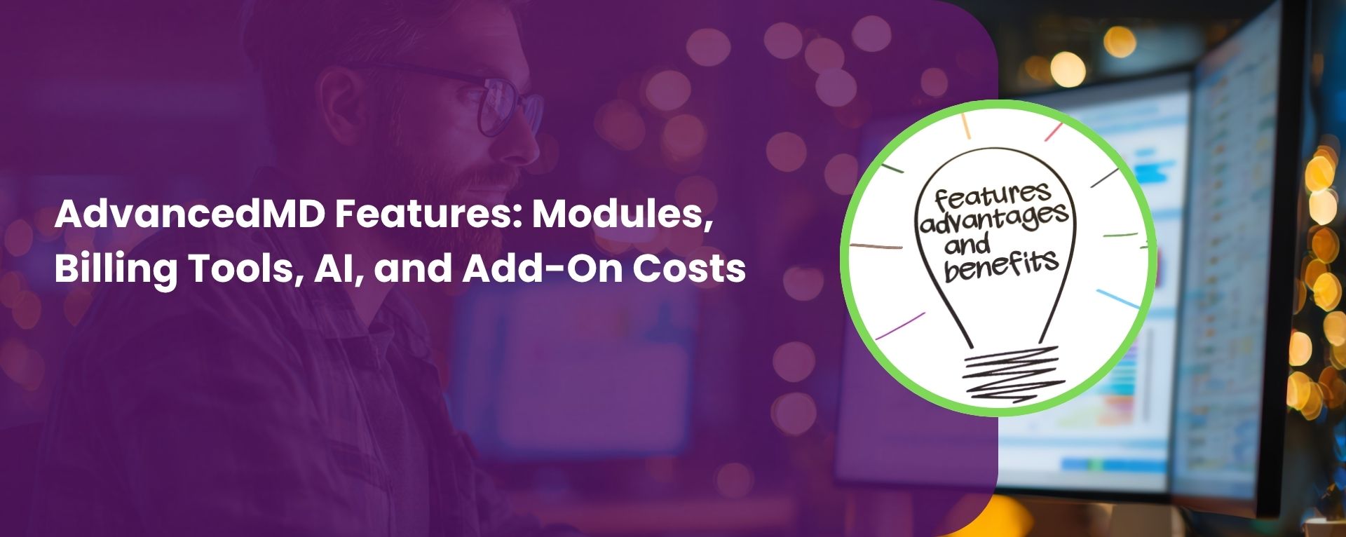 AdvancedMD Features Modules, Billing Tools, AI, and Add-On Costs
