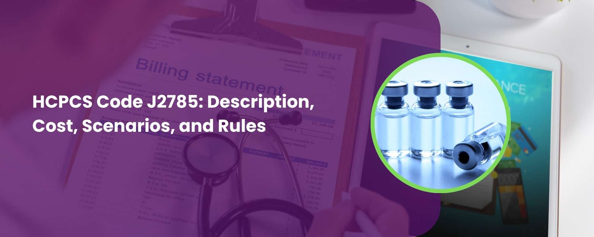 HCPCS Code J2785 Description, Cost, Scenarios, and Rules