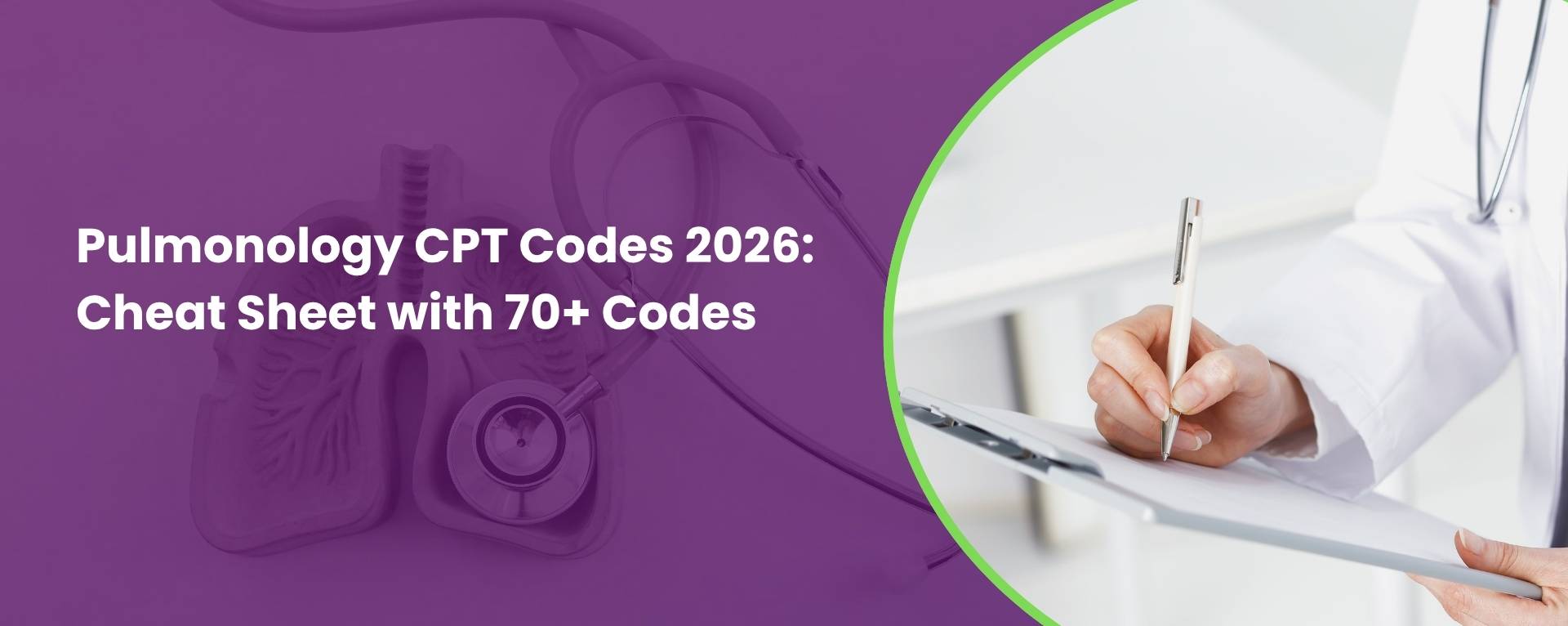 Pulmonology CPT Codes 2026 Cheat Sheet with 70+ Codes