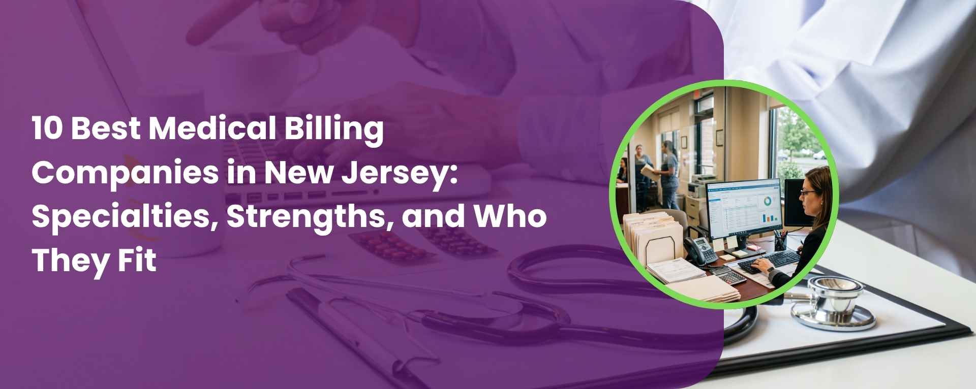 10 Best Medical Billing Companies in New Jersey Specialties, Strengths, and Who They Fit