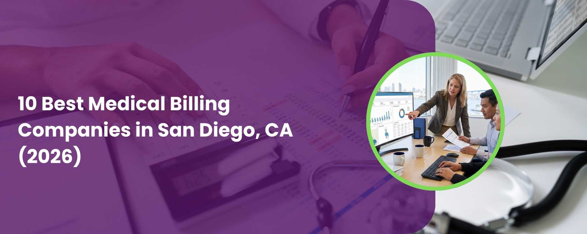 10 Best Medical Billing Companies in San Diego, CA (2026)