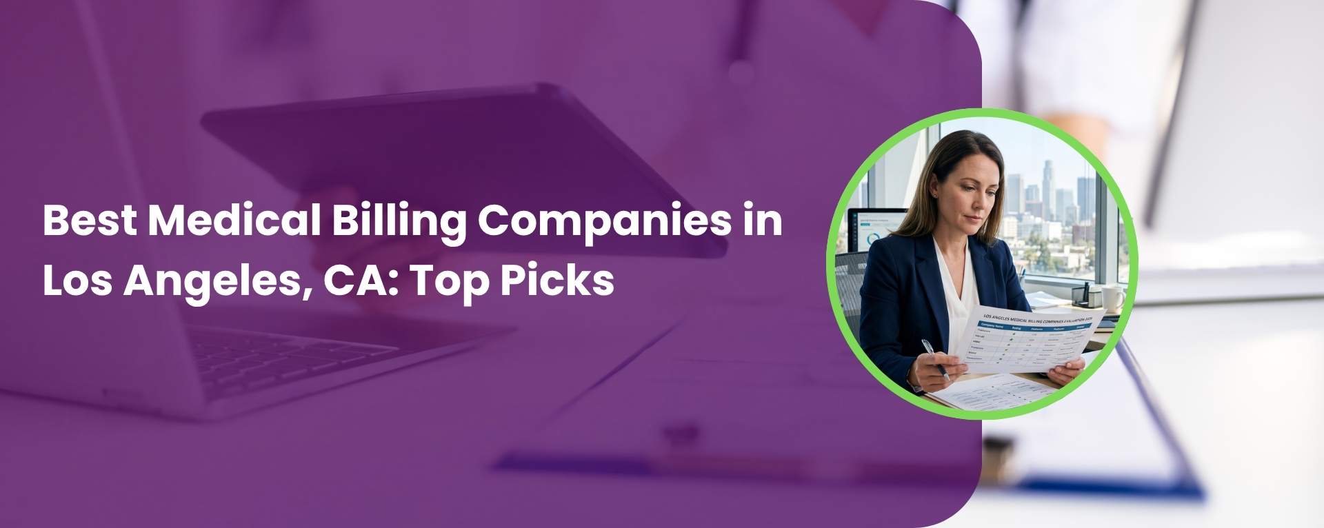 Explore the 10 best medical billing companies in Los Angeles, CA for 2026. Reduce denials and increase revenue with expert billing services.