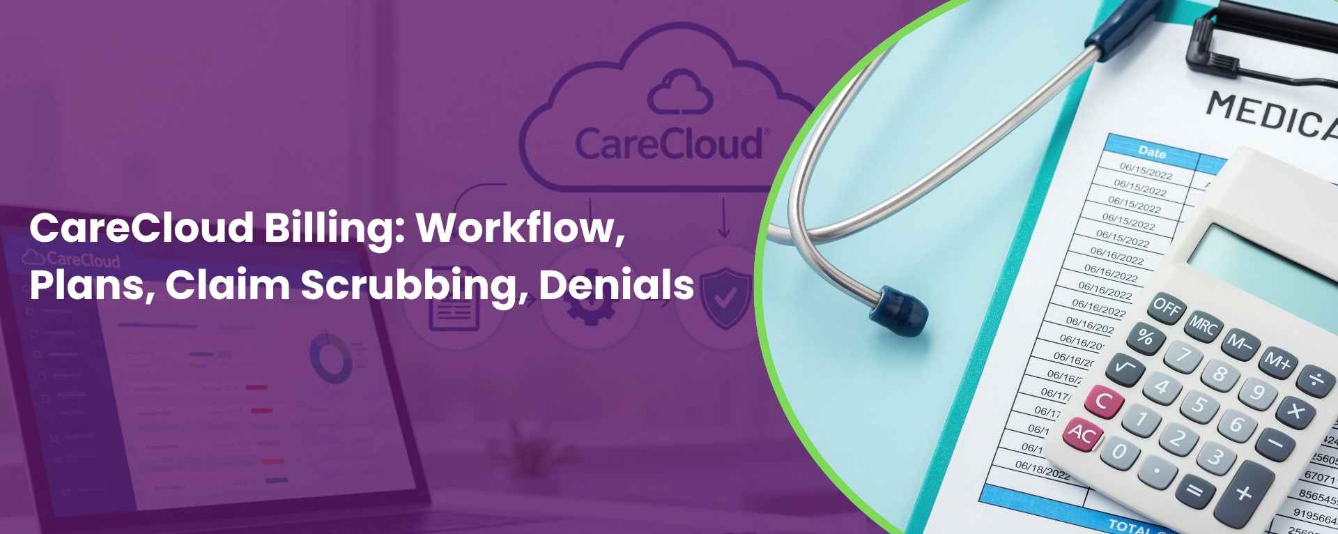 CareCloud Billing Workflow, Plans, Claim Scrubbing, Denials