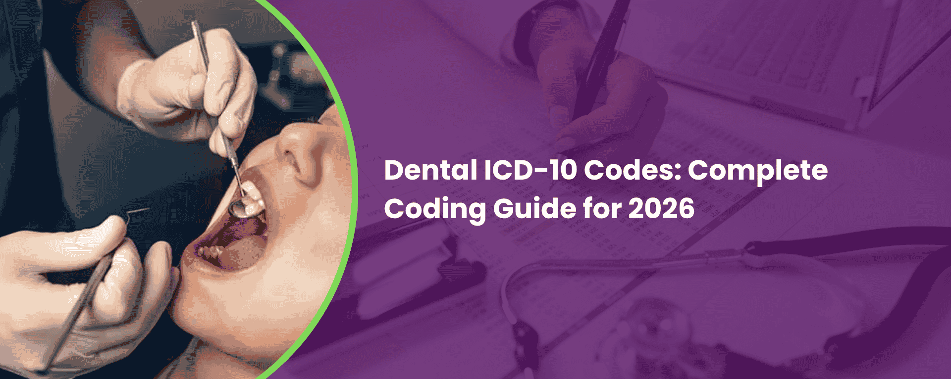Dental ICD-10 Codes Complete Coding Guide for 2026