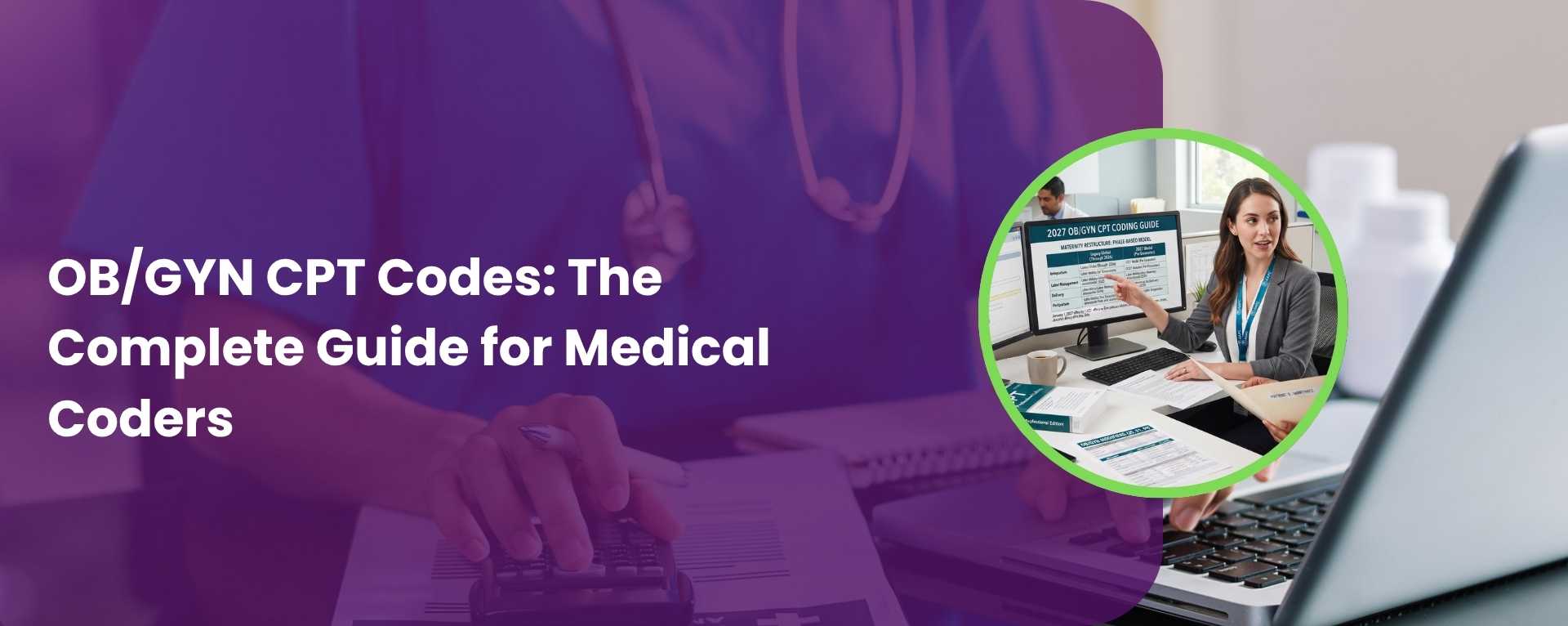 OBGYN CPT Codes The Complete Guide for Medical Coders