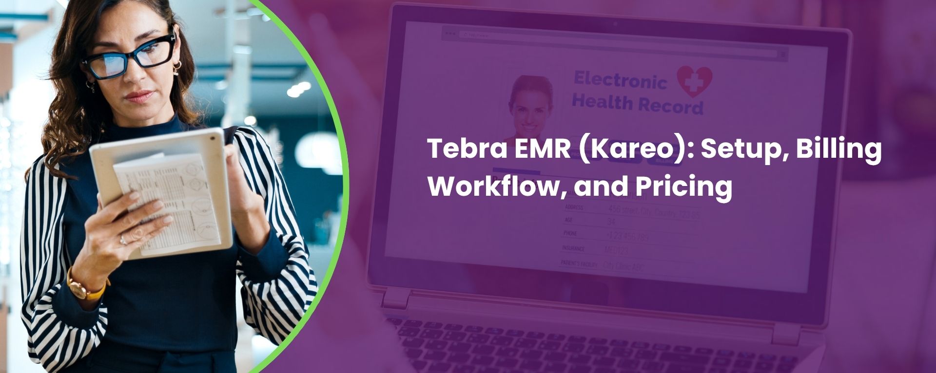 Tebra EMR (Kareo) Setup, Billing Workflow, and Pricing
