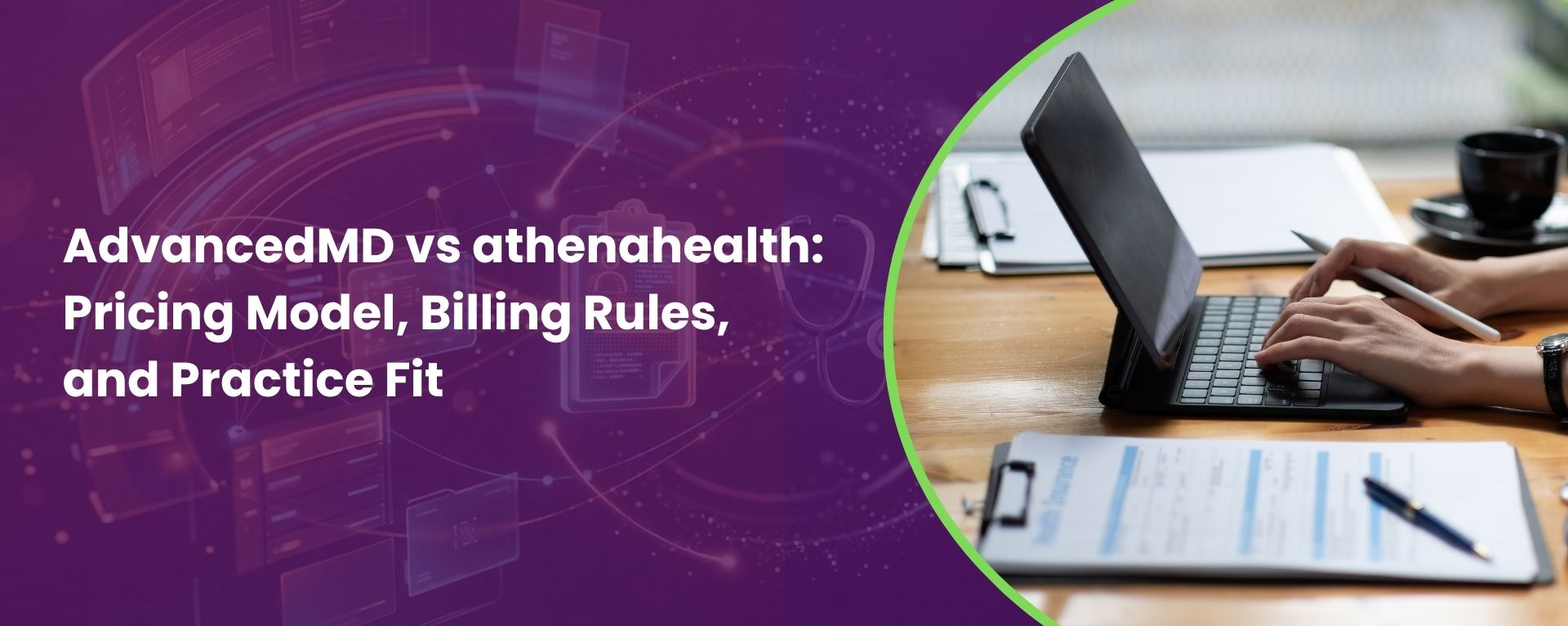 AdvancedMD vs athenahealth Pricing Model, Billing Rules, and Practice Fit