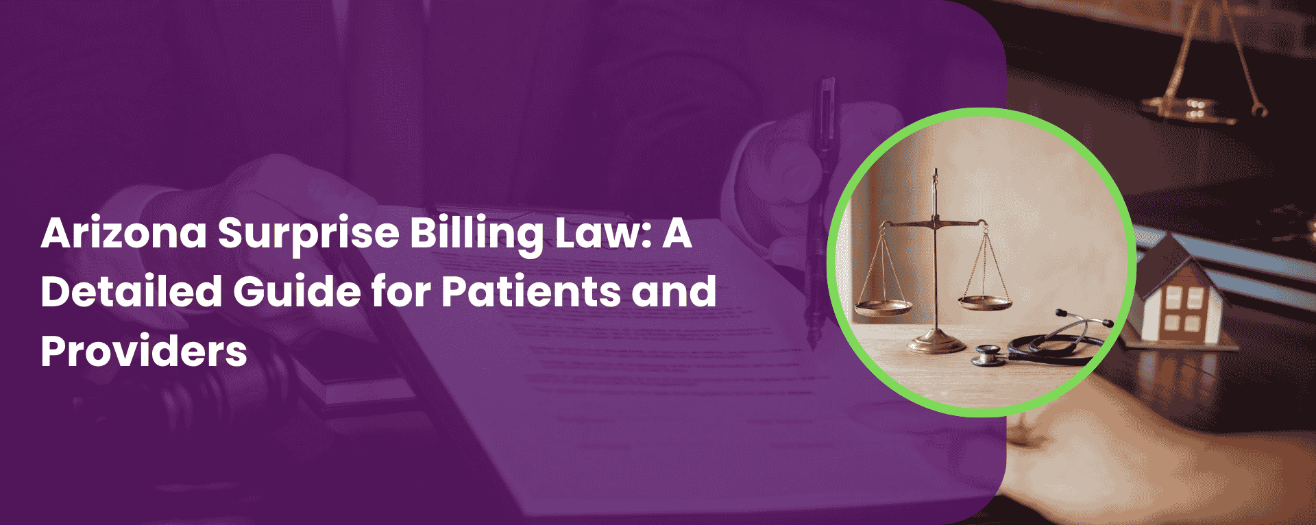 Arizona Surprise Billing Law A Detailed Guide for Patients and Providers
