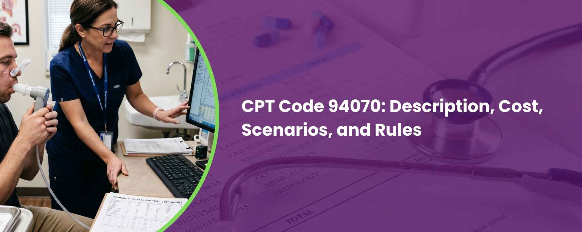 CPT Code 94070: Description, Cost, Scenarios, and Rules