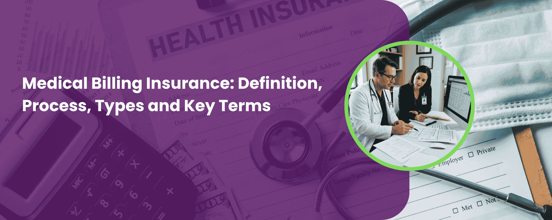 Medical Billing Insurance Definition, Process, Types and Key Terms