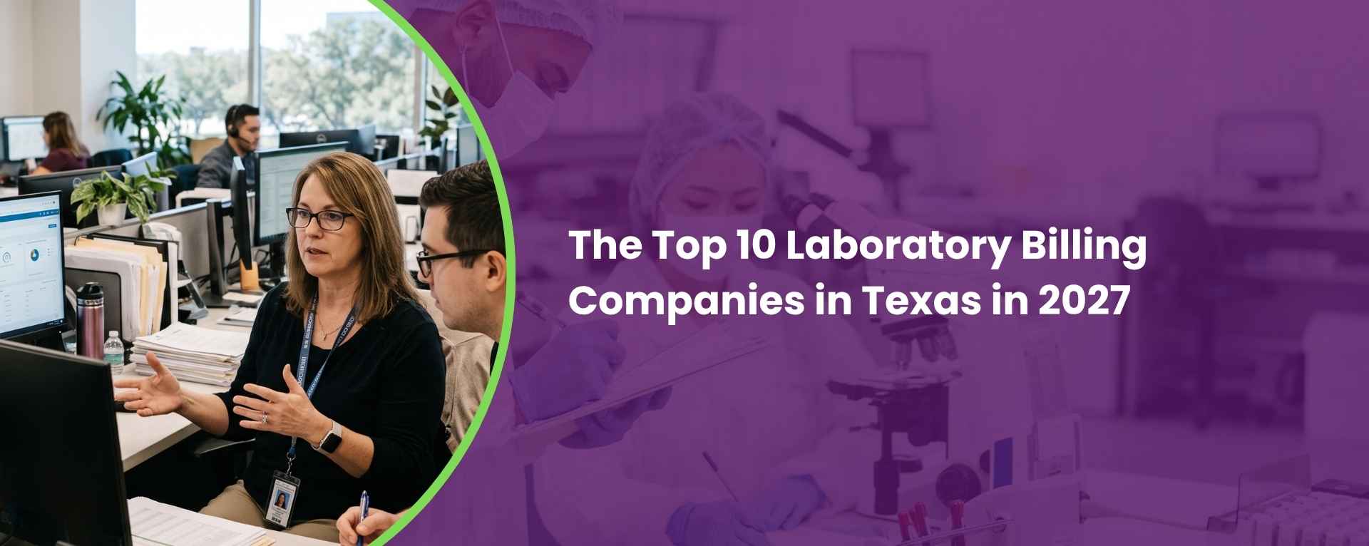 The Top 10 Laboratory Billing Companies in Texas in 2027