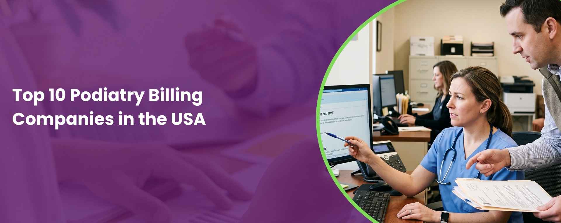 Top 10 Podiatry Billing Companies in the USA for 2026