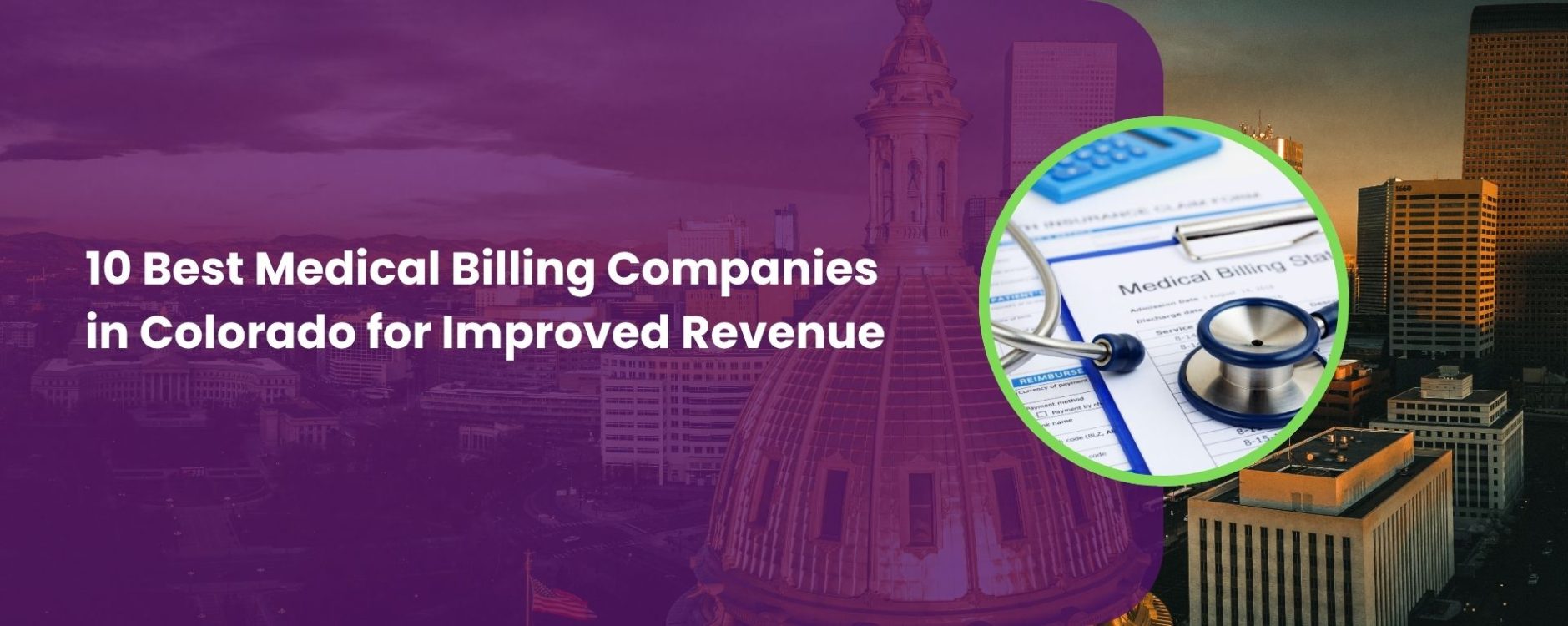 10 Best Medical Billing Companies in Colorado for Improved Revenue