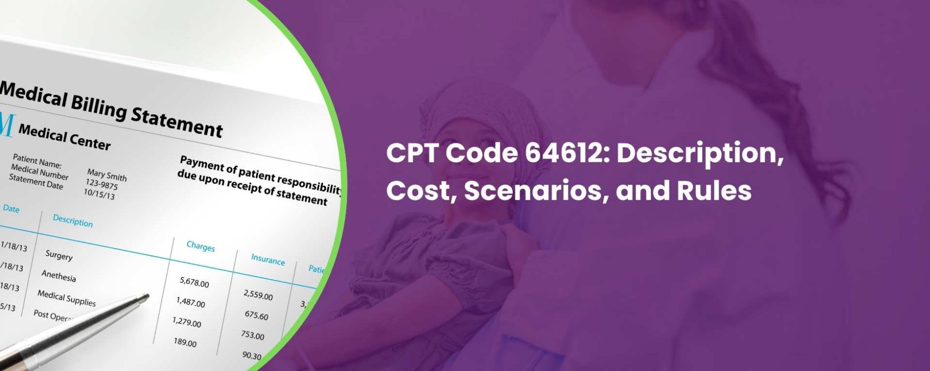 CPT Code 64612 Description, Cost, Scenarios, and Rules