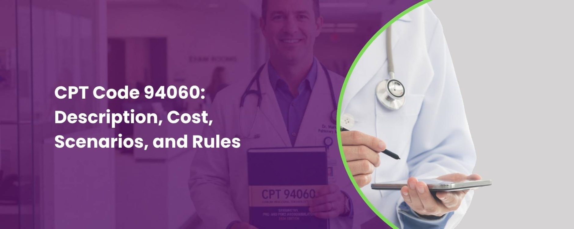 CPT Code 94060 Description, Cost, Scenarios, and Rules