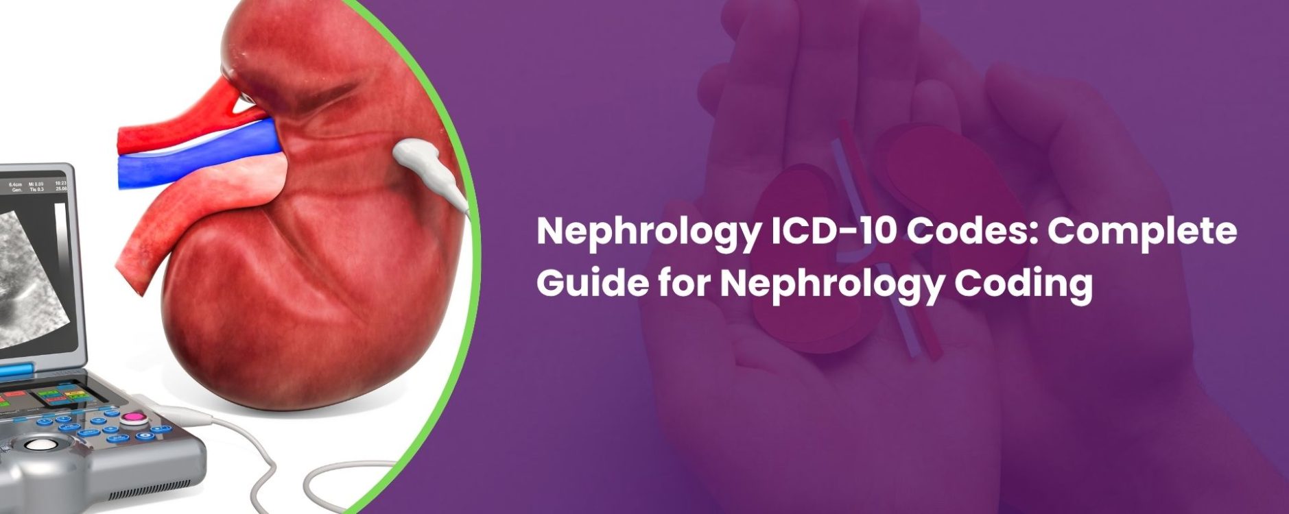 Nephrology ICD-10 Codes: Complete Guide for Nephrology Coding