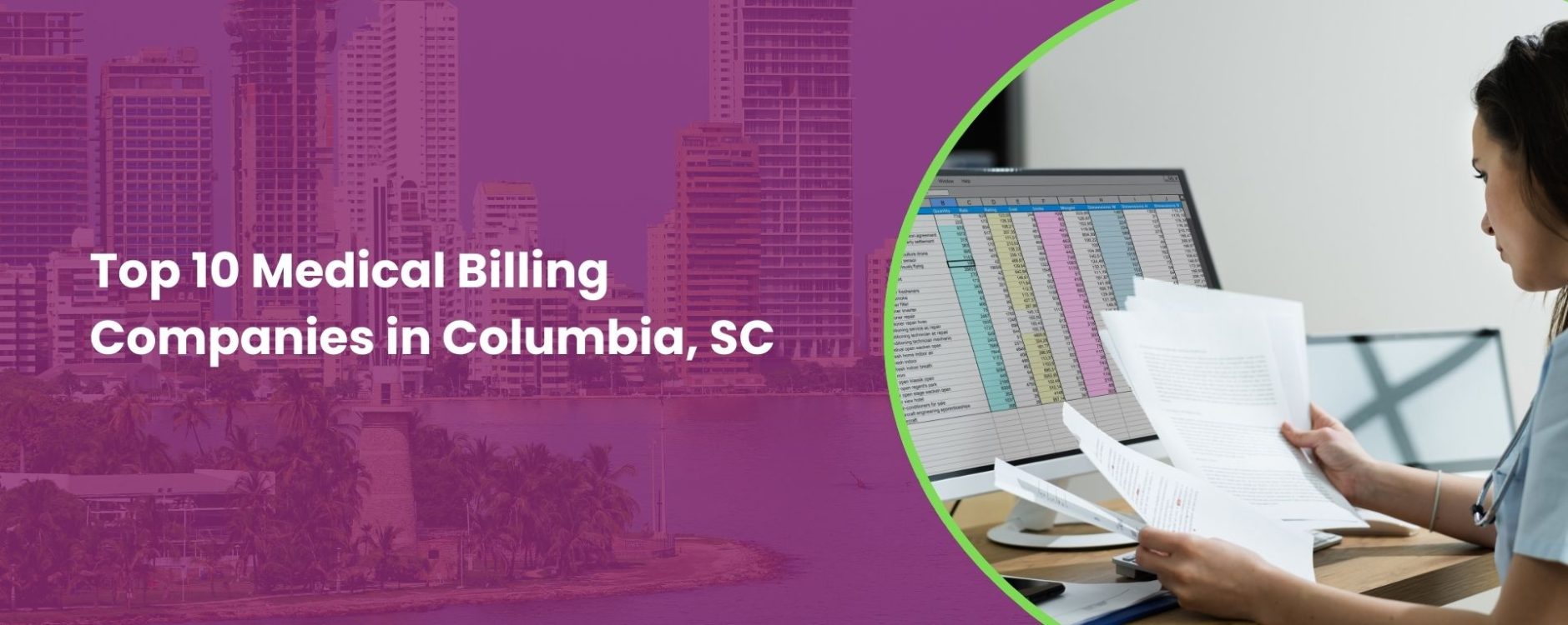 The Top 10 Medical Billing Companies in Columbia, SC