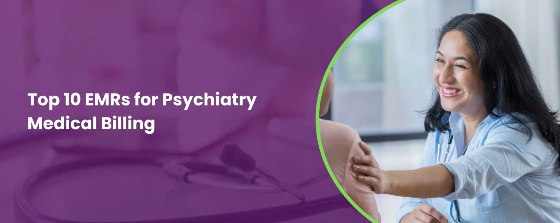 Top EMRs for Psychiatry Medical Billing