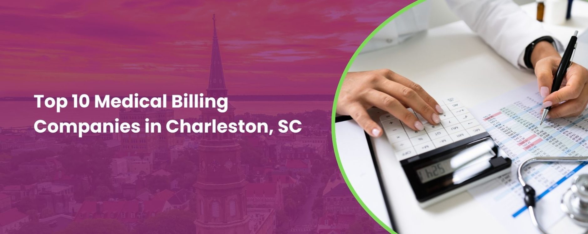Top 10 Medical Billing Companies in Charleston, SC.