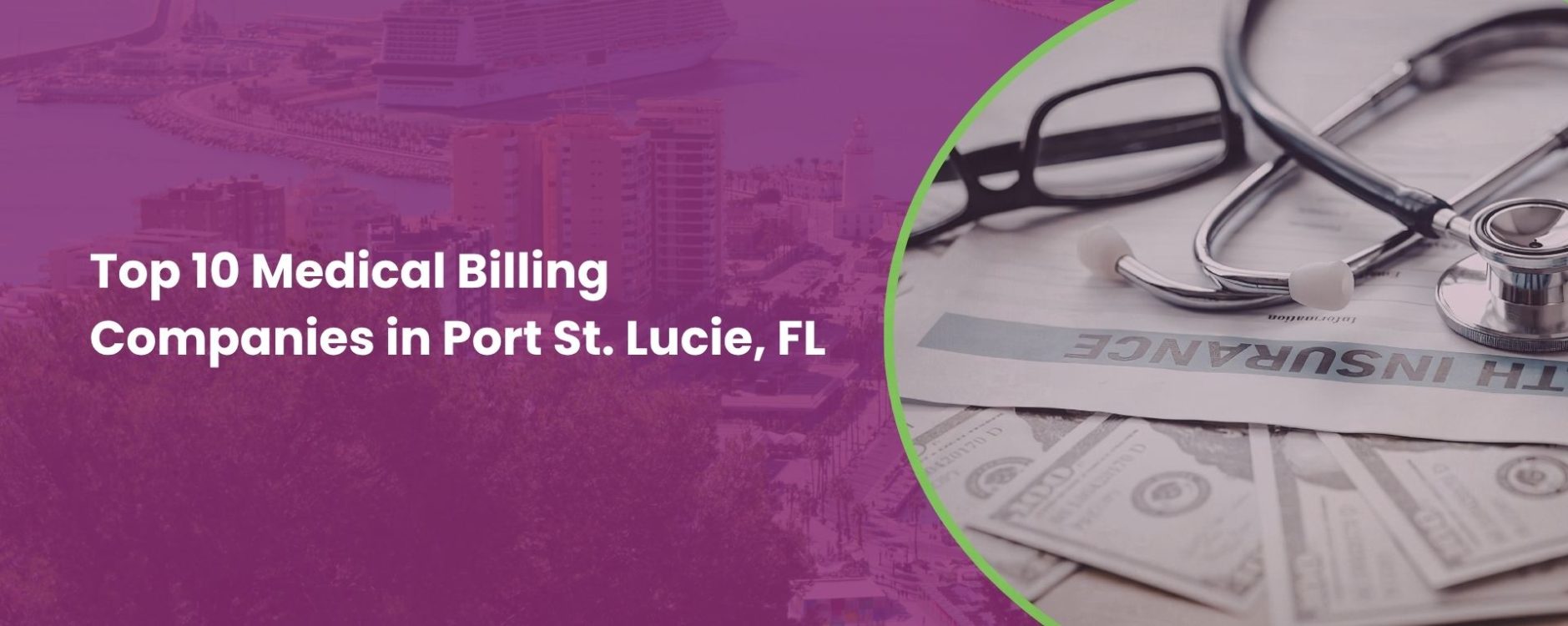 Top 10 Medical Billing Companies in Port St. Lucie, FL