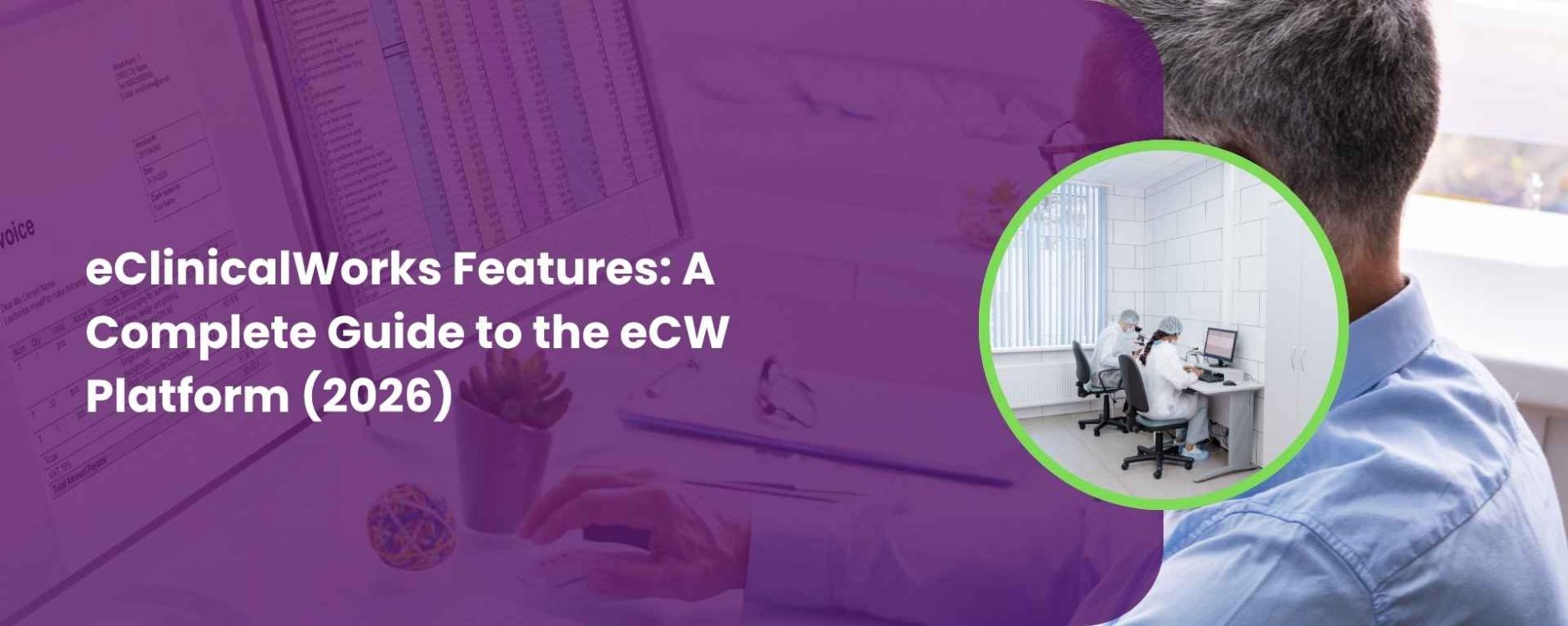 eClinicalWorks Features A Complete Guide to the eCW Platform (2026)